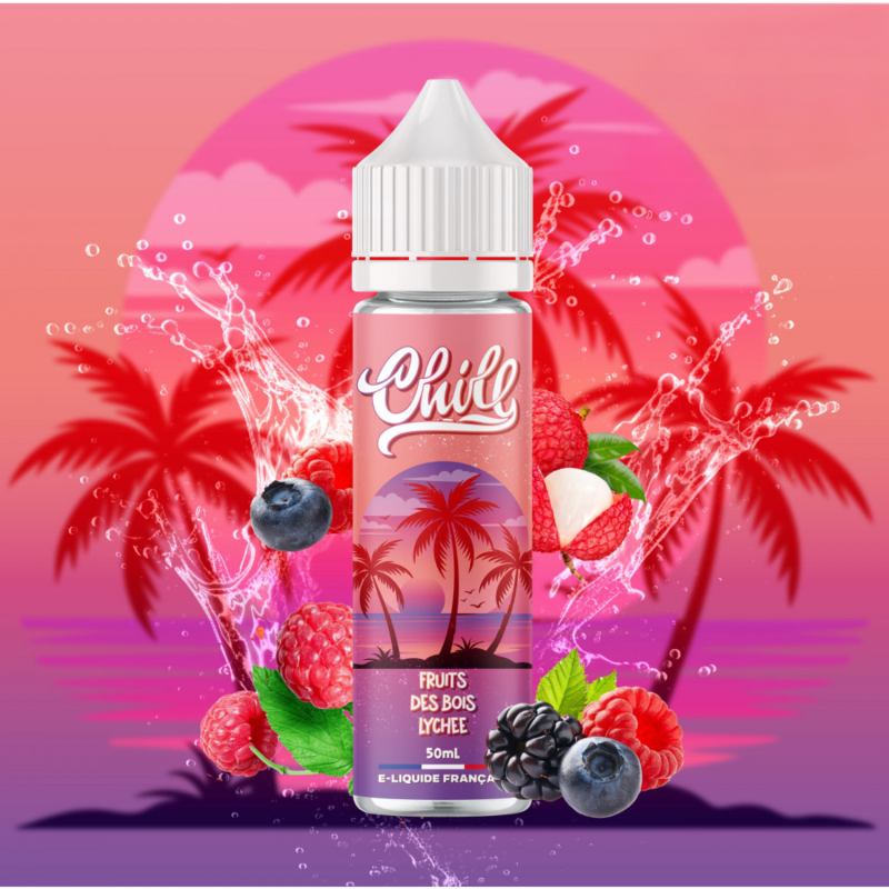 CHILL - FRUITS DES BOIS LYCHEE 50ml - La Vapoteria